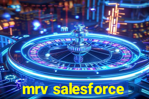 mrv salesforce